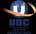 EDITAL PROCESSO SELETIVO INVERNO 2018 A União Dinâmica de Faculdades Cataratas UDC S/C LTDA, mantenedora do - Centro Universitário Dinâmica das Cataratas e a Diretiva Administradora de Participações