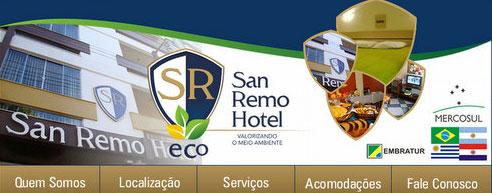 HOTEL SAN REMO - RESERVAS - Entre em contato: 54.3331.1722 Apartamentos com: Ar Condic., TV Sky, Internet, Café da Manha.