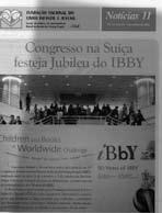 Em junho: Exposição de obras premiadas pela FNLIJ na Seleção Anual de 2003; Exposição de Poesia.