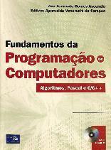 Algoritmos, Pascal e C/C++ Ana Fernanda