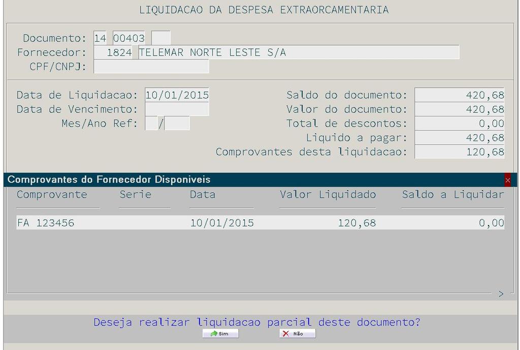 liquidação parcial, será gerado o Documento 14 00403 001 com a opção de