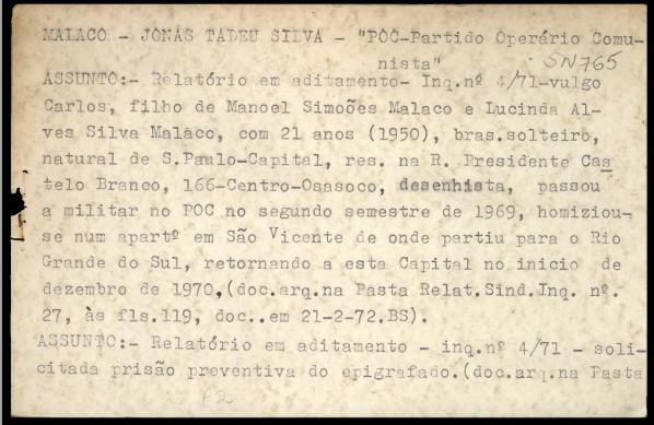 V. Narrativa (até duas páginas, citando documentos e fontes): VI.Fontes Documentais (listar todos os documentos, fontes e depoimentos que embasam as informações acima): Processo 11.1.608.16.