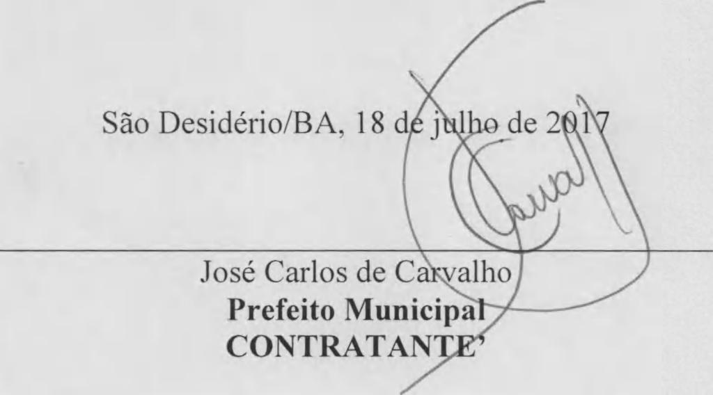 Contratante e sempre mediante instrumento próprio, devidamente motivado, a ser publicado no Diário Oficial do Estado do Bahia.