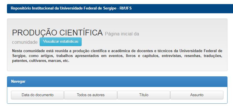 Para listar todos os títulos do RIUFS: Verificando todos os títulos de uma Comunidade ou Subcomunidade: 2 PESQUISA POR