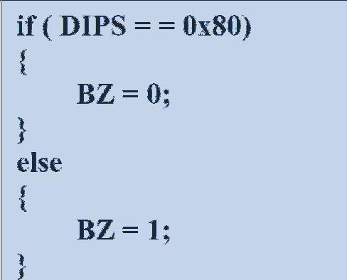 Aciona BZ if ( DIP =  0x00; if