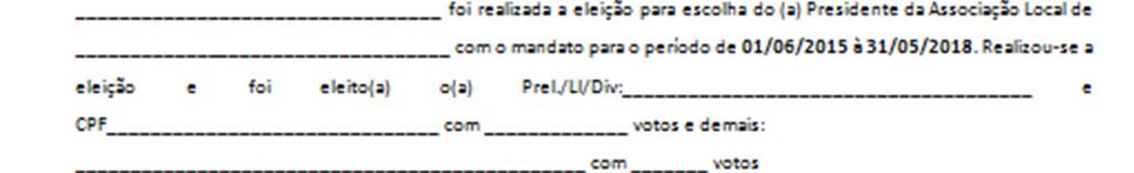 Porém, o Status da Associação Local que o usuário criou será ATUALIZADO, e na Situação Atual aparecerá a informação AGUARDANDO ; O usuário deverá imprimir a ficha, clicando no ícone da impressora,