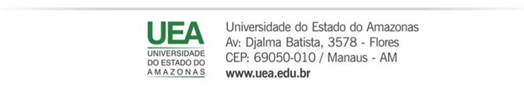 acesso de candidatos aos cursos de graduação da Universidade do Estado do Amazonas, para ingresso em 2019 (Prova de Acompanhamento III), 2020 (Prova de Acompanhamento II) e em 2021 (Prova de
