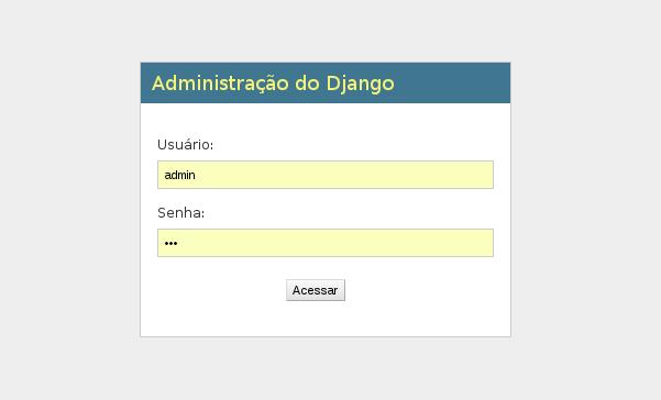 Se aparecer uma tela assim, deu tudo certo Agora vamos acessar a área de administração do sistema. http://localhost:8000/admin/ Você deve ver uma tela assim.