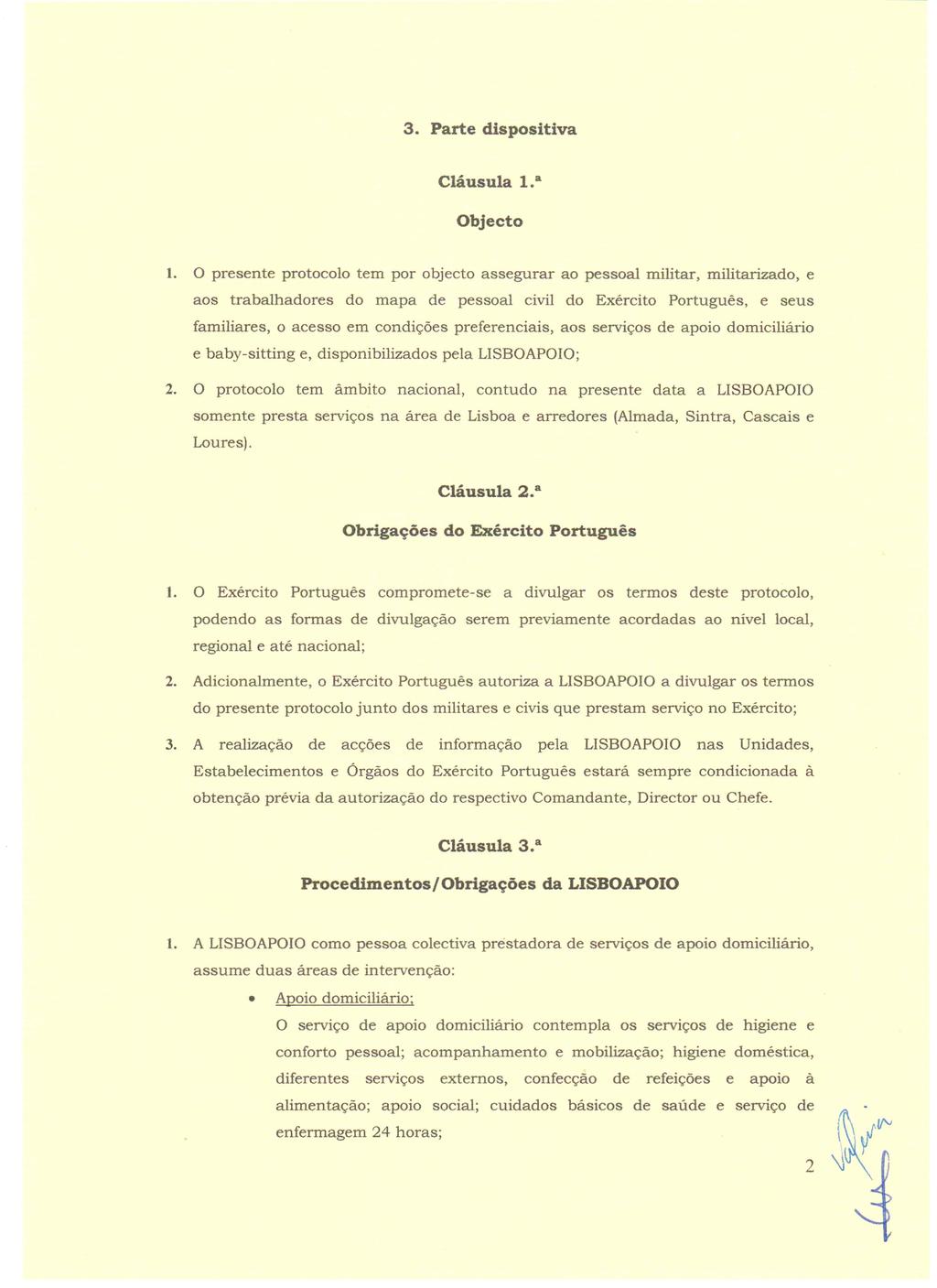 3. Parte dispositiva Clausula La Objecto 1.