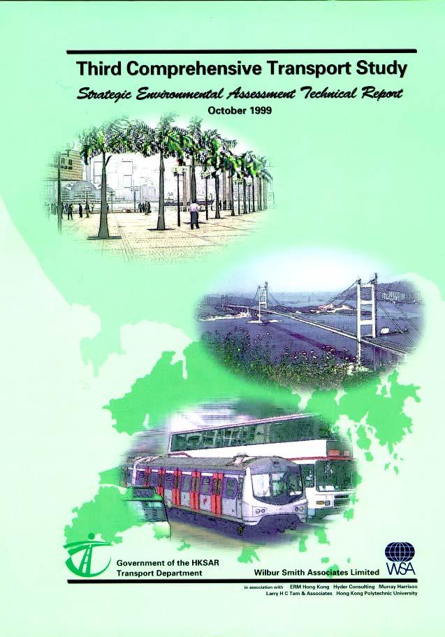 Exemplo : Hong-Kong Third Comprehensive Transport Study (CTS-3) 4 cenários de crescimento população