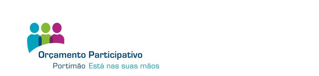 NORMAS DE PARTICIPAÇÃO Âmbito Territorial e Temático do Orçamento Participativo O âmbito do Orçamento Participativo é o território do Concelho de Portimão e abrange todas as áreas de competência da