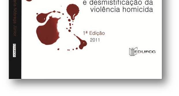 Revista Espaço Acadêmico (UEM), v. 174, p. 90-97, 2015. NÓBREGA JÚNIOR, J. M. P.. Teorias do Crime e da Violência: Uma Revisão da Literatura.