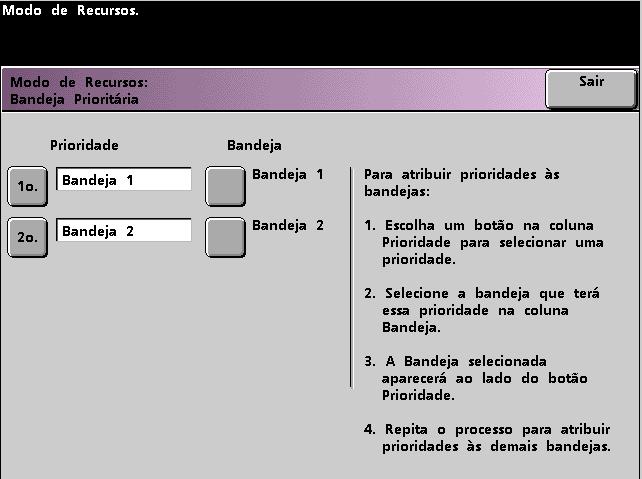 DocuColor 7002/8002 Modo de Recursos Bandeja prioritária Selecione a ordem de prioridade para cada bandeja de papel.