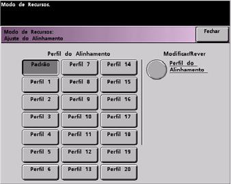 DocuColor 7002/8002 Modo de Recursos Selecione um Perfil de Ajuste do Alinhamento (se necessário) 9.