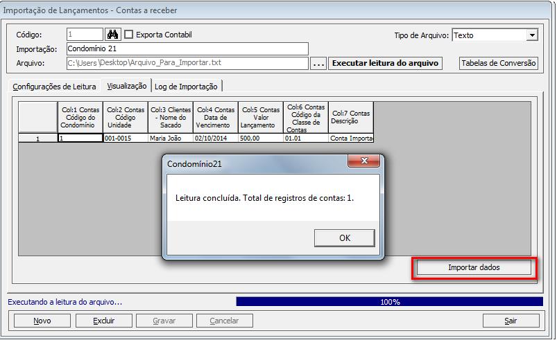 j) Concluída a importação é possível consultar o lançamento através da tela de Pesquisa de Contas a Receber. 4.