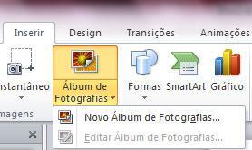 diversão mesmo como uma apresentação do PowerPoint. Para criar um álbum de fotos:. Clique na guia Inserir 2. Clique no comando álbum de fotografias 3.