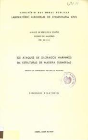 LABORATÓRIO NACIONAL DE ENGENHARIA CIVIL Os ataques de xilófagos marinhos em estruturas de madeira submersas : ensaios de durabilidade natural