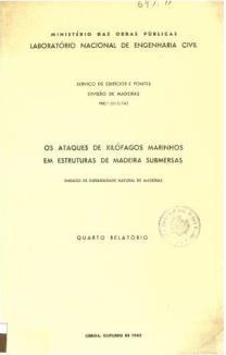 LABORATÓRIO NACIONAL DE ENGENHARIA CIVIL Os ataques de xilófagos marinhos em estruturas de madeira submersas : ensaios de durabilidade natural