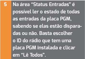 de rádios, além da recepção dos eventos com maior velocidade devido a