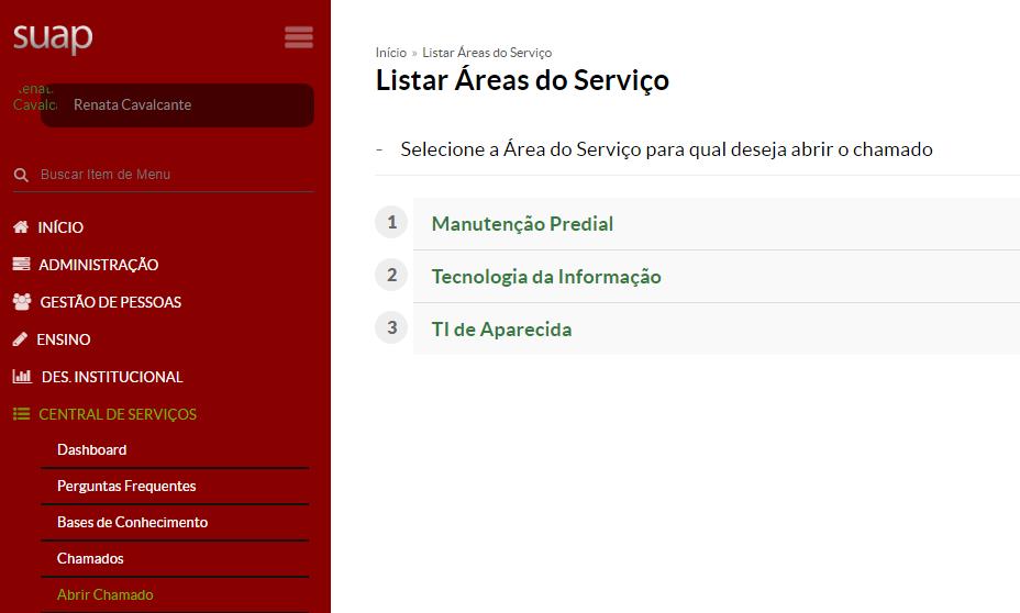 Figura 2 - Opção para "Abrir Chamado " na tela inicial do SUAP Ao clicar em alguma das opções de Abrir Chamado, a tela da