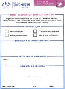 Segurança - BBS Guardião, você sabia o BBS (Behavior Based Safety) é o formulário preenchido por colaboradores que serve para alimentar a pirâmide com informações, para que o SHE atue evitando