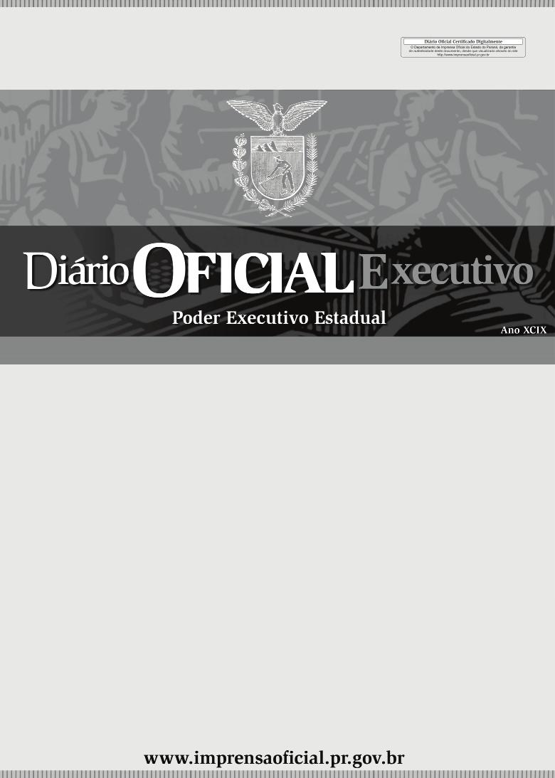 1 Sumário Edição Digital nº 8853 95 páginas Curitiba, Quinta-feira, 06 de Dezembro de 2012 Poder Executivo... 03 Casa Civil... 30 Procuradoria Geral do Estado.