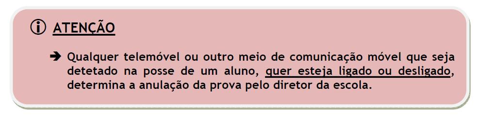 5.9. Para a realização das provas de exame, os alunos não podem ter junto de si quaisquer suportes escritos não autorizados como, por exemplo, livros, cadernos, folhas nem quaisquer sistemas de