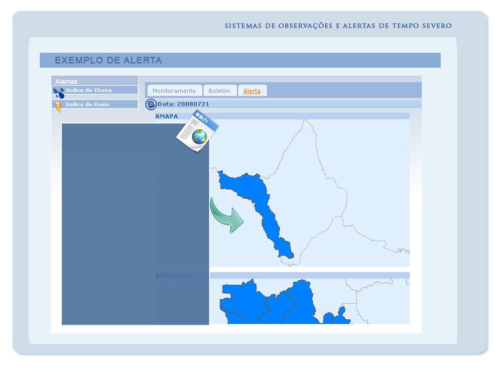 Os alertas emitirão os dados no formato de mapas.