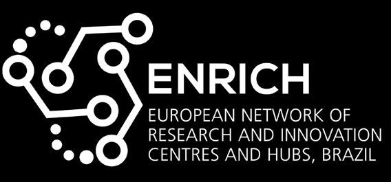 ENRICH European network of research and innovation centres and hubs, Brazil ENRICH ENRICH é uma iniciativa da União Europeia, executada no Brasil pelo projeto CEBRABIC, que recebeu financiamento do