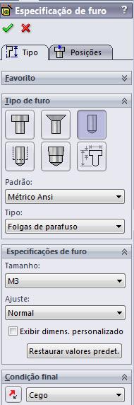 - Tipo de Furo: Definição do tipo de furação (escariado, com rebaixo, furo com rosca, rosca cônica); - Padrão: Norma que contém a definição dos tamanhos de furo para o tipo que foi selecionado (Ansi,