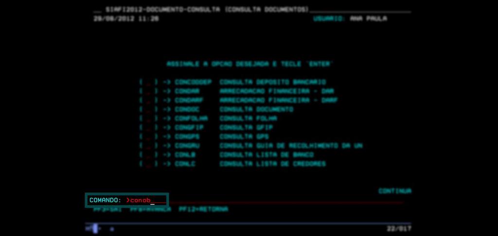 22 30) Para consultar a ordem bancária, digite >CONOB na linha de