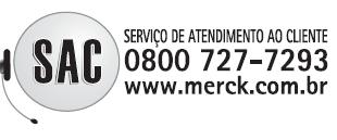 Cloridrato de metformina 500 mg, 850 mg e 1g MERCK S.A. Estrada dos Bandeirantes, 1099 Rio de Janeiro - RJ - CEP 22710-571 CNPJ 33.069.