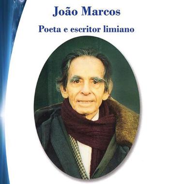 Exposição Temporária João Marcos: poeta e escritor Limiano: 100 anos de nascimento (1913-2013) 25 Abril a 31 Maio Biblioteca Municipal de Ponte de Lima 2.ª Feira de Tarde a 6.