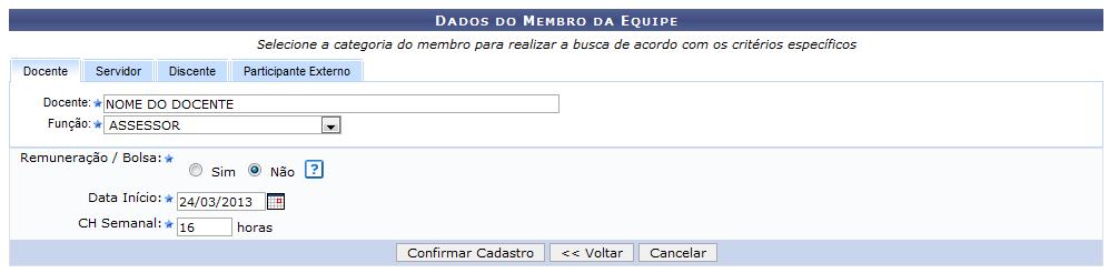 2 1. Cadastrar Novo Membro: Clique no ícone para realizar o cadastro de um novo membro para uma determinada ação de extensão e o sistema irá exibir a seguinte tela: Utilize as abas disponíveis na