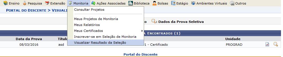 4 - O discente deverá entrar em seu portal e visualizar resultado da seleção. Figura 18.