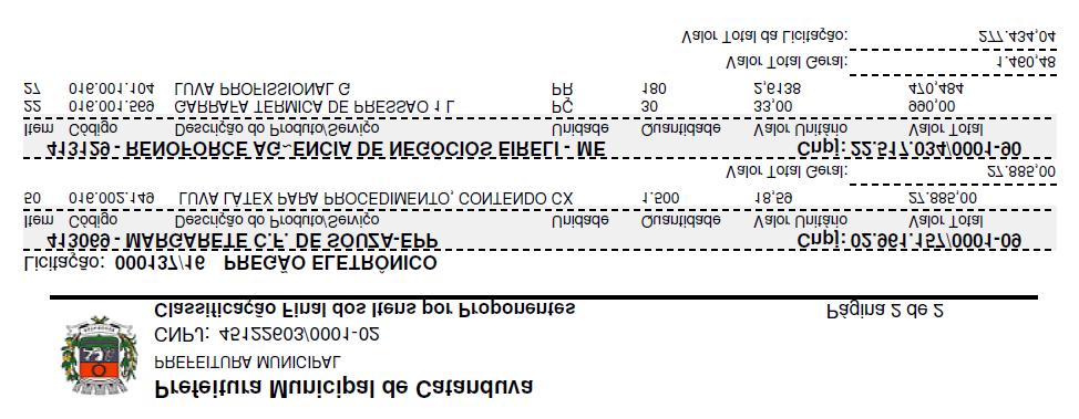 603/0001-02, representada pelo Prefeito Municipal GERALDO ANTÔNIO VINHOLI, brasileiro, divorciado, empresário, domiciliado na Praça Conde Francisco Matarazzo nº 01, Centro, na cidade de Catanduva -