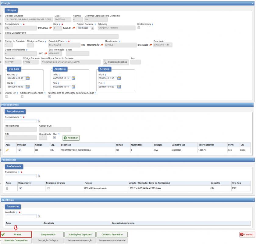 Após informar/ selecionar os dados da Cirurgia, do Procedimento, dos Profissionais e da Anestesia o usuário deverá acionar o