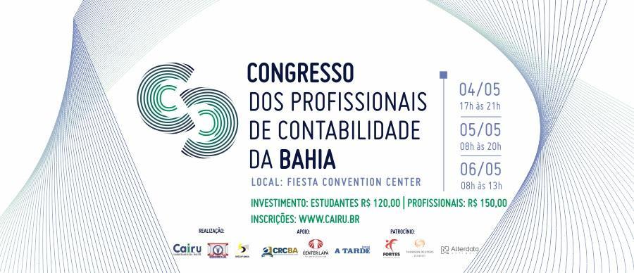 Sindicato dos Contabilistas do Estado da Bahia realizará Congresso de Profissionais de Contabilidade em parceria com a Cairu O Sindicato dos Contabilistas do Estado da Bahia, realizará no período de