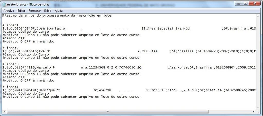 57 Detalha o motivo que inviabilizou a inscrição do estudante.