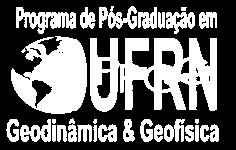 Universidade Federal do Rio Grande do Norte Centro de Ciências Exatas e da Terra Programa de Pós-Graduação em Geodinâmica e Geofísica