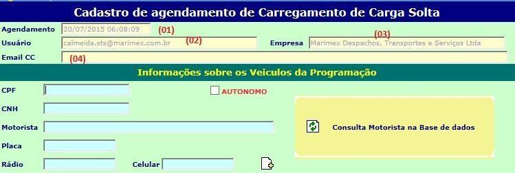 Algumas informações como Data/hora da solicitação do Agendamento, usuário e empresa, já estarão previamente cadastrados figura abaixo- itens (01, 02 e 03).