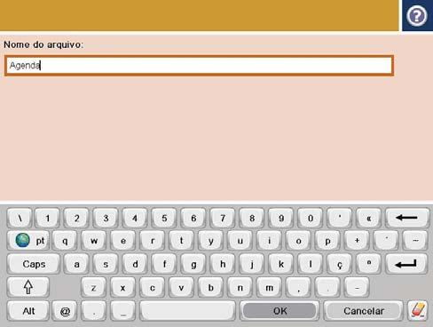 Para configurar um novo trabalho, toque no campo texto Nome do arquivo para abrir um teclado e digite o