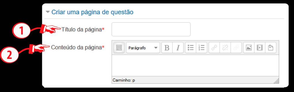 Figura 19 Criando uma página de questão do tipo associação Resposta correta (1): personalize a resposta de feedback que o aluno receberá no caso da questão estar