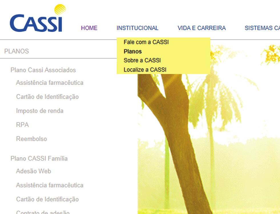 2 acesso ao portal cassi 1 Para gravar as propostas de adesão ao PCF, primeiro acesse o portal Cassi no endereço www.portalcassi.com.br.