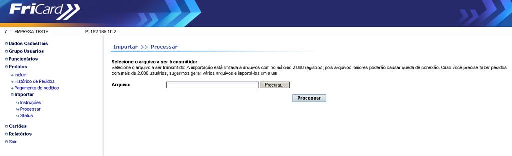 Importar Caso deseje importar o pedido clique em Pedido, logo em seguida, clique em Importar e em Instruções para visualizar o layout de importação. OBS.