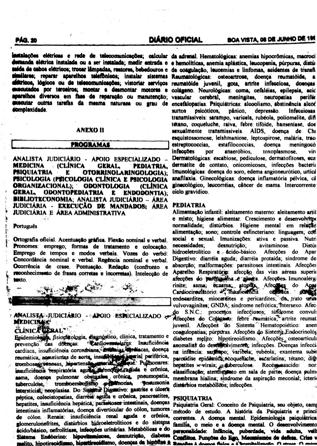 ÉÁ0.20 DIÁRIO OFICIAL BOA VISTA, 08 DC JUNHODÊ1W ktstalacoes elétricaa e fede de teleoornunicações; calcular da adrenal.