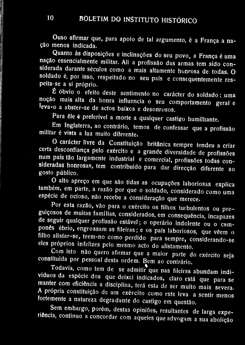 BOLETIM DO INSTITUTO HISTÓRICO Ouso afirmar que, para apoio de tal argumento, é a França a nação menos indicada.