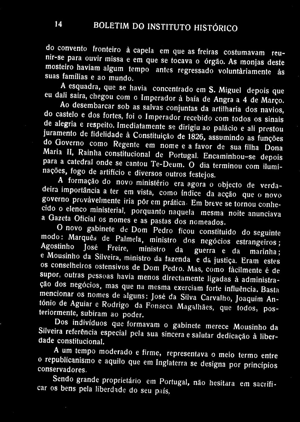 BOLETIM DO INSTITUTO HISTÓRICO do convento fronteiro à capela em que as freiras costumavam reumr-se para ouvir missa e em que se tocava o órgão.