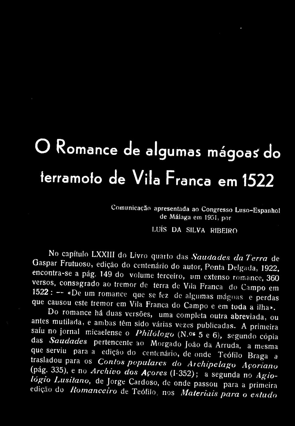 O Romance de algumas mágoas do terramoto de Vila Franca em 1522 Comunicação apresentada ao Congresso Luso-Espanho!