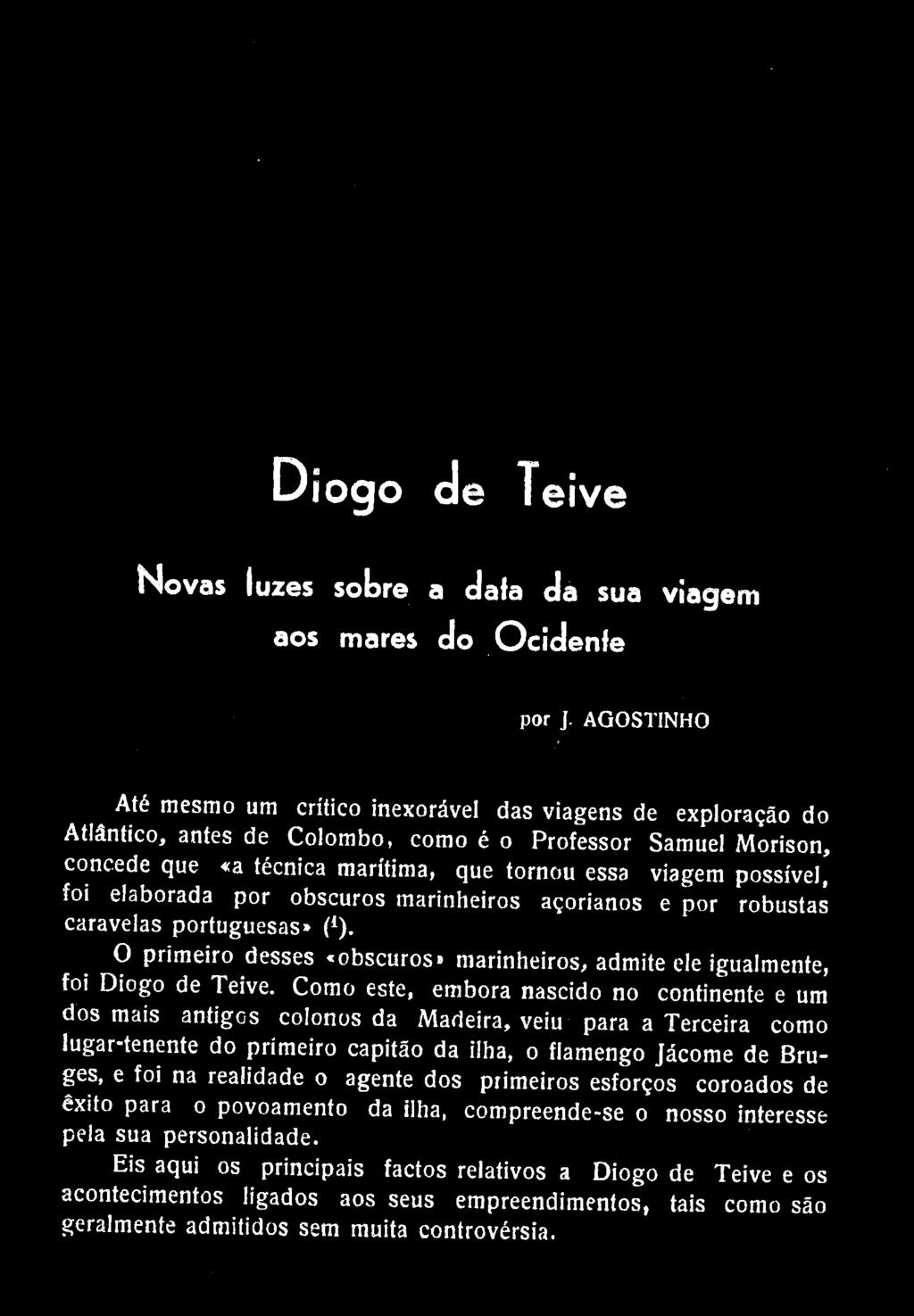 Diogo de Teive Novas luzes sobre a dafa da sua viagem aos mares do Ocidenfe por J.